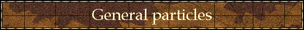 General particles