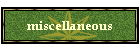 miscellaneous