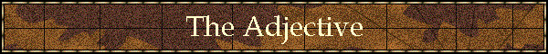 The Adjective
