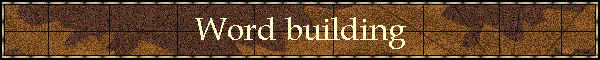 Word building
