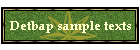 Detbap sample texts